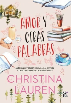 Amor y otras palabras CHRISTINA LAUREN