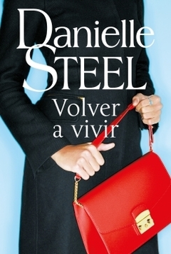 Volver a vivir DANIELLE STEEL