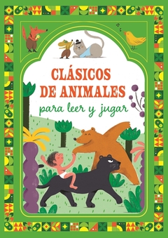 CLÁSICOS DE ANIMALES PARA LEER Y JUGAR - EN IMPRENTA MAYÚSCULA