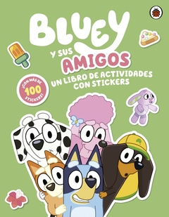 BLUEY. BLUEY Y SUS AMIGOS. LIBRO DE STIC