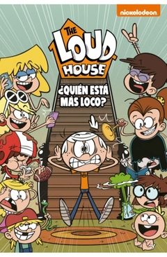 ¿Quién está más loco? (The Loud House. Cómic 11)