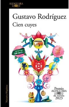 Cien cuyes (Premio Alfaguara de novela 2023)