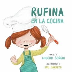 Rufina en la Cocina (Nueva edición tapa blanda)