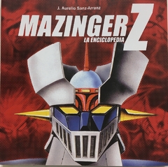 Mazinger Z. La Enciclopedia