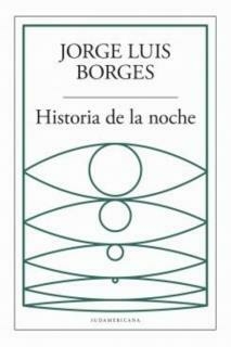 Historia De La Noche BORGES, JORGE LUIS