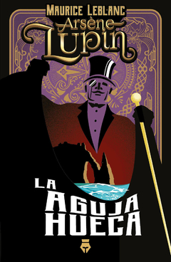 Arsène Lupin La Aguja Hueca