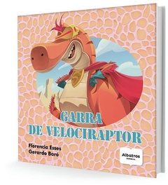 Garra de Velociraptor - Florencia Esses