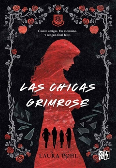 Las Chicas Grimrose LAURA POHL