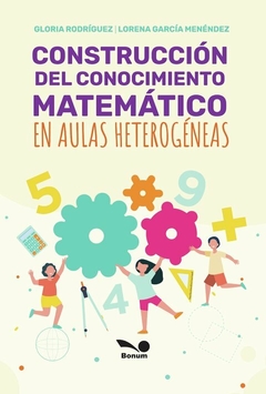 Construccion del conocimiento matematico GLORIA RODRÍGUEZ y LORENA MENÉNDEZ)