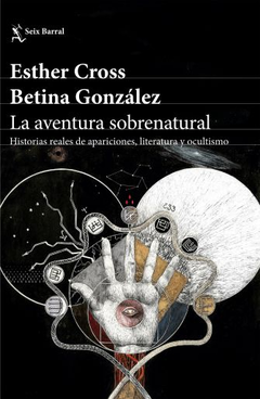 La aventura sobrenatural - Betina González y Esther Cross