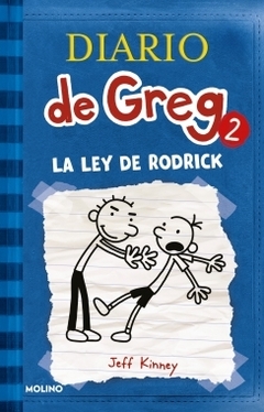 Diario de Greg 2. La ley de Rodrick JEFF KINNEY