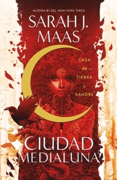 Casa de tierra y sangre (Ciudad Medialuna 1) SARAH J. MAAS