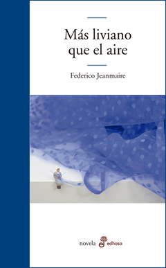 Más liviano que el aire - Federico Jeanmaire