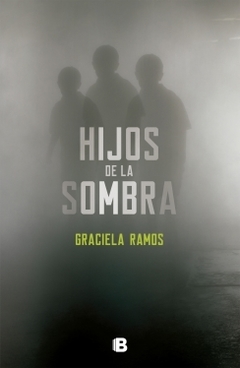 Hijos de la sombra GRACIELA RAMOS