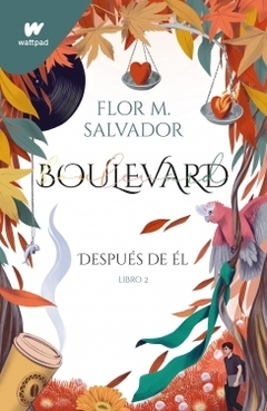 Boulevard: Libro 2 - Despues de El (edición revisada por la autora) FLOR M. SALVADOR