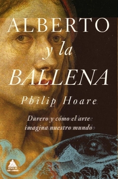 Alberto y la Ballena PHILIP HOARE