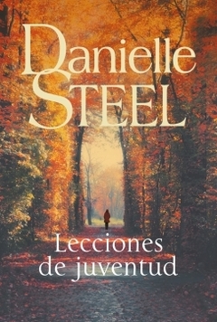 Lecciones de juventud DANIELLE STEEL