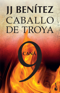 Caná - Caballo de Troya 9 J. J. Benítez