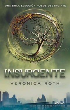 Insurgente (Divergente 2) VERONICA ROTH