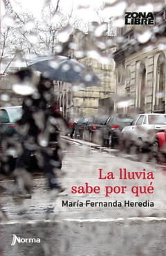 LA LLUVIA SABE POR QUÉ