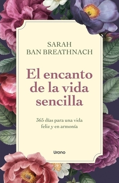 El Encanto De La Vida Sencilla BREATHNACH, SARAH BAN