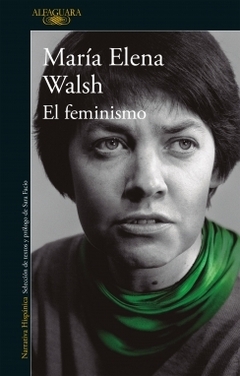 El feminismo MARIA ELENA WALSH