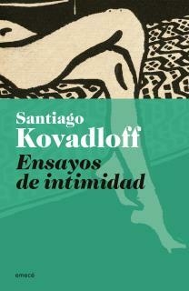 Ensayos de intimidad (NE) KOVADLOFF, SANTIAGO
