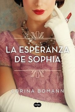 La esperanza de Sophia (Los colores de la belleza 1) CORINA BOMANN