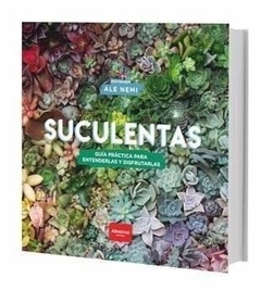 Suculentas - Alejandro Ariel Nemi