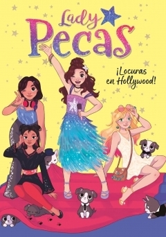 ¡Locuras en Hollywood! (Lady Pecas 3) LADY PECAS