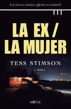 La ex/La mujer - Tess Stimson MOTUS