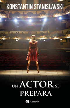 Un actor se prepara - Konstantin Stanislavski