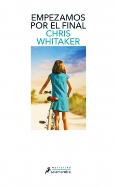 Empezamos por el final CHRIS WHITAKER