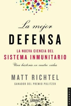 La mejor defensa RICHTEL, MATT