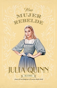 Una mujer rebelde QUINN, JULIA