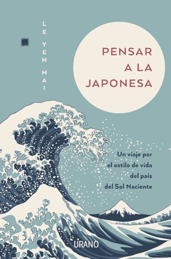 Pensar a la japonesa LE YEN MAI