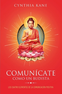 Comunicate como un budista KANE, CYNTHIA