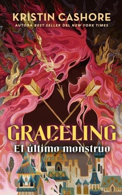 Graceling (vol. 2) El ultimo monstruo CASHORE, KRISTIN