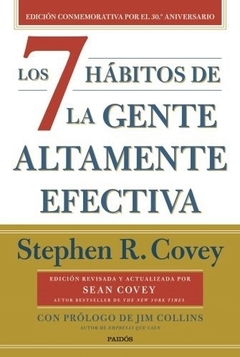 Los 7 hábitos de la gente altamente efectiva (30 aniversario) COVEY, STEPHEN R.