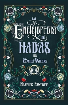 Enciclopedia de hadas de Emily Wilde FAWCETT, HEATHER