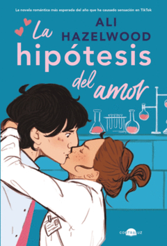 La hipotesis del amor ALI HAZELWOOD