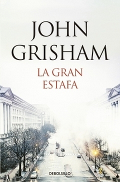 La gran estafa JOHN GRISHAM