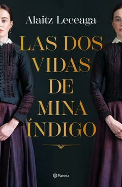 Las dos vidas de Mina Índigo LECEAGA, ALAITZ