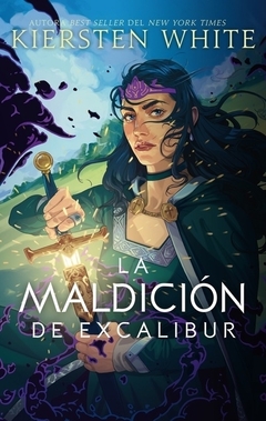 MALDICION DE EXCALIBUR, LA - LA REBELION DE CAMELOT 3 - WHITE, KIERSTEN