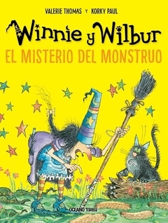 Winnie Y Wilbur. El Misterio Del Monstruo THOMAS, VALERIE