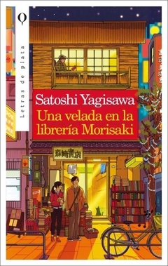 UNA VELADA EN LA LIBRERIA MORISAKI - YAGISAWA, SATOSHI