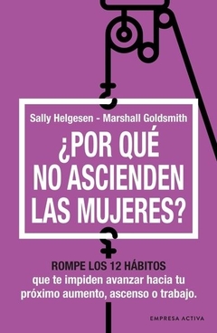 Por que no ascienden las mujeres? MARSHALL GOLDSMITH