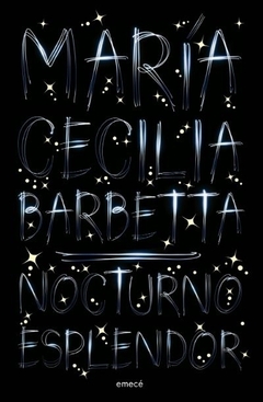 Nocturno esplendor BARBETTA, MARIA CECILIA