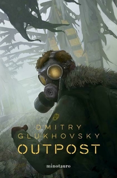 Outpost nº 01 GLUKHOVSKY, DMITRY