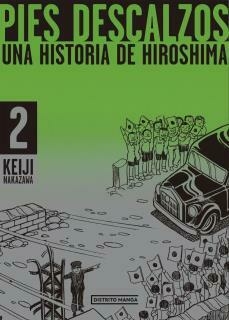 PIES DESCALZOS 2 - UNA HISTORIA DE HIROSHIMA - NAKAZAWA, KEIJI
